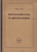 Erdélyi János - Kristályszerkesztés és kristályszámítás
