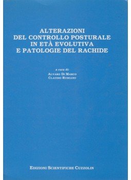 Alvaro di Marco, Claudio Rumiano - Alterazioni del controllo posturale in eta evolutiva e patologie del rachide Alvaro di Marco, Claudio Rumiano - Alterazioni del controllo posturale in eta evolutiva e patologie del rachide, Napoli 1987 antikvár könyv