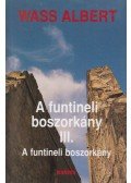 Wass Albert - A funtineli boszorkány III.