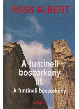 Wass Albert - A funtineli boszorkány III., Pomáz 2001 antikvár könyv
