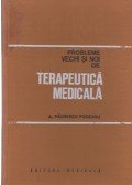 A. Paunescu-Podeanu - Probleme vechi si noi de terapeutica medicala