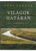 Füzi László - Világok határán (dedikált)