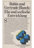 Rubin Blanck,Gertrude Blanck - Ehe und seelische Entwicklung