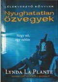 Lynda La Plante - Nyughatatlan özvegyek