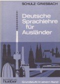 Heinz Griesbach,Dora Schulz - Deutsche Sprachlehre für Ausländer