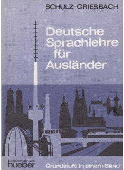 Heinz Griesbach, Dora Schulz - Deutsche Sprachlehre für Ausländer Heinz Griesbach, Dora Schulz - Deutsche Sprachlehre für Ausländer, München 1983 antikvár könyv