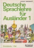 Griesbach,Heinz,Schulz,Dora - Deutsche Sprachlehre für Ausländer 1.