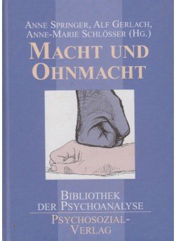 Anne Springer, Alf Gerlach, Anne-Marie Schlösser - Macht und Ohnmacht Anne Springer, Alf Gerlach, Anne-Marie Schlösser - Macht und Ohnmacht, 2005 antikvár könyv