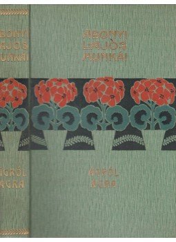 Abonyi Lajos - Ágról ágra Abonyi Lajos - Ágról ágra, Budapest 1906 antikvár könyv