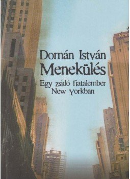 Domán István - Menekülés (dedikált) Domán István - Menekülés (dedikált), Budapest 2009 antikvár könyv