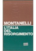Indro Montanelli - L'Italia del risorgimento 1831-1861