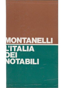 Indro Montanelli - L'Italia dei notabili 1861-1900 Indro Montanelli - L'Italia dei notabili 1861-1900, Milano 1973 antikvár könyv