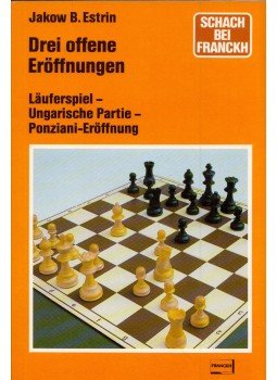 Jakow B. Estrin - Drei offene Eröffnungen (dedikált) Jakow B. Estrin - Drei offene Eröffnungen (dedikált), Stuttgart 1983 antikvár könyv
