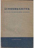 Tobiás László,Tobiás Loránd,Farkas Pál - Ácsszerkezetek