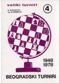 Borivoje Marjanovic,Milan Dordevic - Beogradski turniri 1948-1978