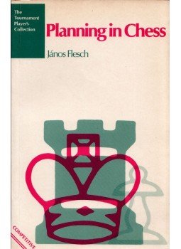 Flesch János - Planning in Chess Flesch János - Planning in Chess, London 1983 antikvár könyv