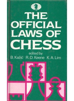Bozidar Kazic, Raymond Keene, Lim Kok Ann - The Official Laws of Chess and other FIDE regulations, London 1985 antikvár könyv