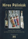 Gerse László (szerk. - Híres Pálinkák / Famous Fruit Spirits