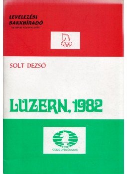 Solt Dezső - Luzern, 1982 (dedikált) Solt Dezső - Luzern, 1982 (dedikált), Budapest 1983 antikvár könyv