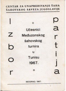 Rudolf Maric - Izbranije partije Ucesnika Medjuzonskog turnira u Tunisu 1967, Beograd 1967 antikvár könyv