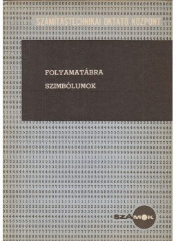 Szini István - Folyamatábra szimbólumok, Budapest 1971 antikvár könyv