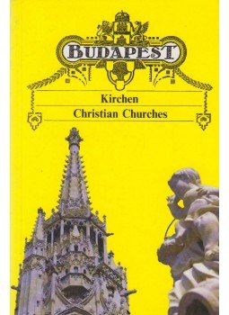 Szegő György - Kirchen - Christian Churches Szegő György - Kirchen - Christian Churches, Budapest 1991 antikvár könyv