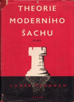 Ludek Pachman - Theorie moderního sachu IV.,  1950 antikvár könyv
