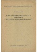 Mátyás Antal - A polgári közgazdaságtan története a marxizmus megjelenése előtt