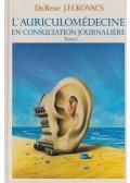 Dr. René J. H. Kovacs - L'auriculomédecine en consultation journaliere Tome 1.