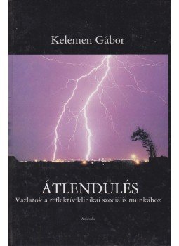 Kelemen Gábor - Átlendülés Kelemen Gábor - Átlendülés, Budapest 2011 antikvár könyv