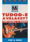 Lévai Júlia (szerk.) - Tudod-e a választ? - Pop & rock