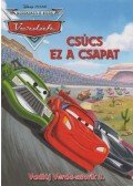 Tatai Diána (szerk.) - Csúcs ez a csapat