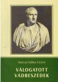 Marcus Tullius Cicero - Válogatott vádbeszédek