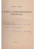 Babics András - A komlói kőszénbányászat története (dedikált)