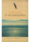 Frank D. Cardelle - A sas szárnyalása (dedikált)