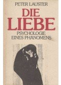Lauster, Peter - Die Liebe