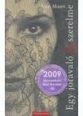 Alice Munro - Egy jóravaló nő szerelme