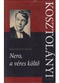 Kosztolányi Dezső - Nero, a véres költő