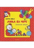 Bartos Erika - Anna és Peti - Kistestvér érkezik