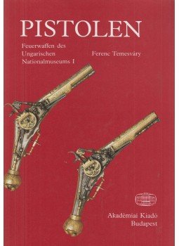 Temesváry Ferenc - Pistolen Temesváry Ferenc - Pistolen, Budapest 1988 antikvár könyv