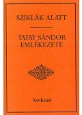 Tüskés Tibor (szerk.) - Sziklák alatt