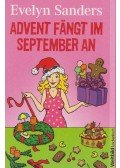 Evelyn Sanders - Advent fängt im September an