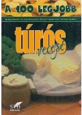 Lurz Gerda - A 100 legjobb túrós recept