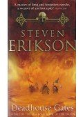 Steven Erikson - Deadhouse Gates