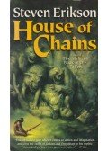 Steven Erikson - House of Chains