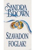 Sandra Brown - Szavadon foglak