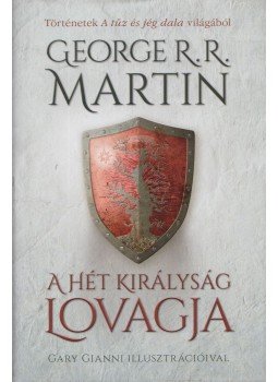 George R. R. Martin - A Hét Királyság lovagja, Pécs 2018 antikvár könyv