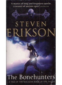 Steven Erikson - The Bonehunters Steven Erikson - The Bonehunters, London 2007 antikvár könyv