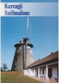 Kovács Pál - Karcagi szélmalom