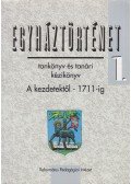 Tóth-Kása István (szerk.),Tőkéczki László - Egyháztörténet 1. - Tankönyv és tanári kézikönyv